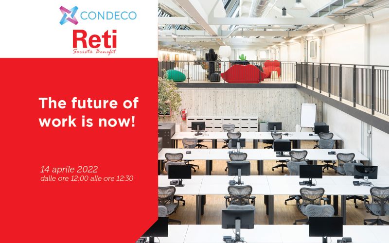 Condeco – The Future of Work is NOW!