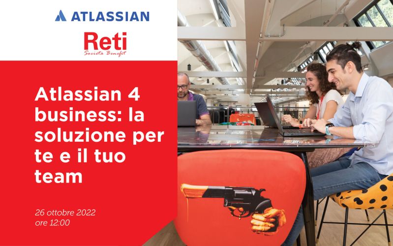 Atlassian 4 Business: la soluzione per te e il tuo team